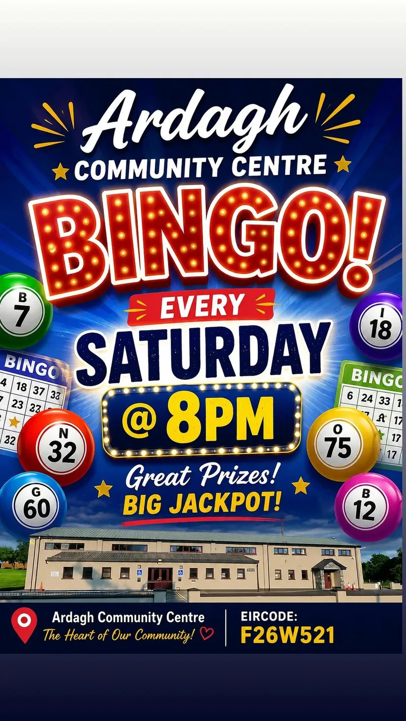 Ardagh bingo poster: every Saturday at 8pm in the Main Hall